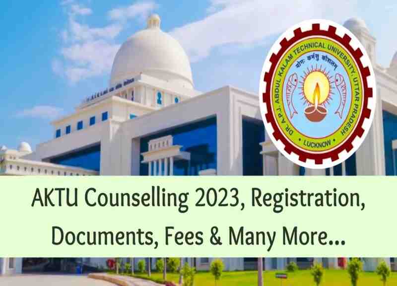 AKTU Counseling 2023 Procedures and Documents